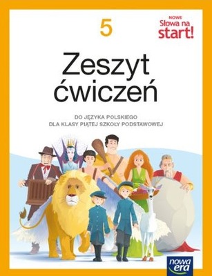 NOWE Słowa na start! Język polski. Kl. 5. Ćwiczeni