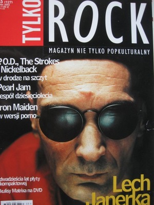 TYLKO ROCK P.O.D. The Strokes IRON MAIDEN, Lech Janerka, Pearl Jam - 3/2002