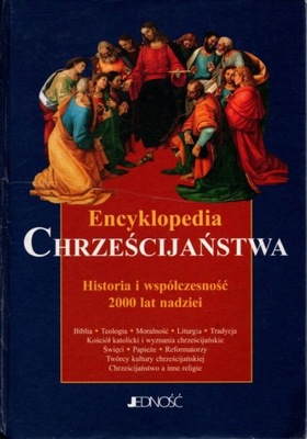 Encyklopedia chrześcijaństwa Historia i współczesność