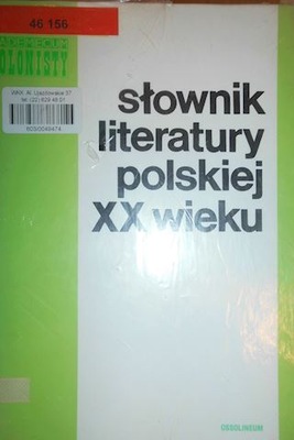 slownik literatury polskiej XX wieku - zbiorowa