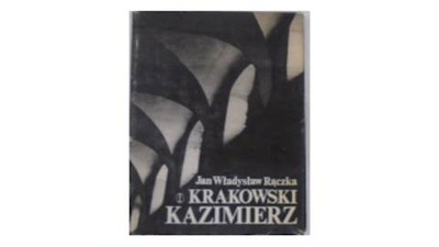 Krakowski Kazimierz - J.W.Rączka