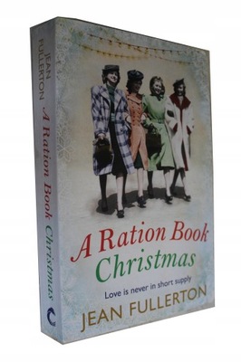 Jean Fullerton - A Ration Book Christmas