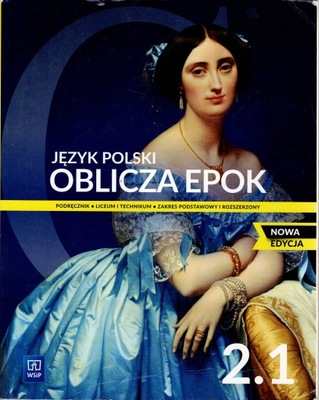 JĘZYK POLSKI OBLICZA EPOK 2.1 NOWA EDYCJA
