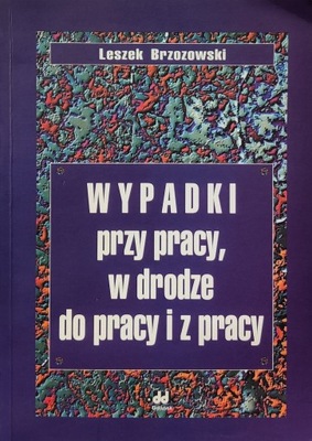 Wypadki przy pracy w drodze do pracy i z pracy Brzozowski