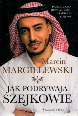 Jak podrywają szejkowie Marcin Margielewski