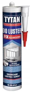 TYTAN KLEJ DO LUSTER FIX MONTAŻOWY 290ml