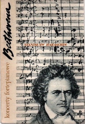 Koncerty fortepianowe Beethovena Stanisław Haraschin