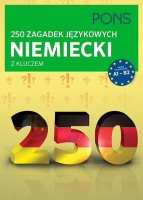 250 zagadek językowych niemiecki z kluczem Praca zbiorowa