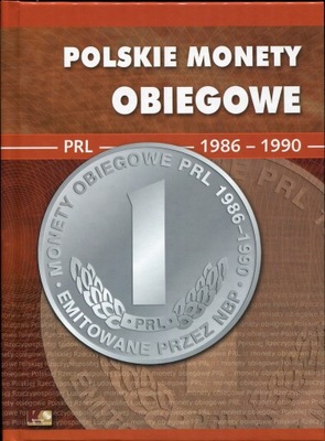 Monety obiegowe PRL - tom 6 - lata 1986-1990