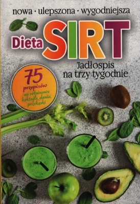 DIETA SIRT - JADŁOSPIS NA TRZY TYGODNIE