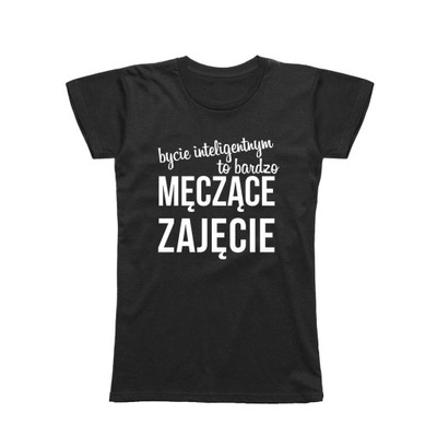 XXL - KOSZULKA T-SHIRT BYCIE INTELIGENTNYM MĘCZĄCE