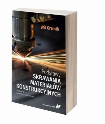 Podstawy skrawania materiałów konstrukcyjnych