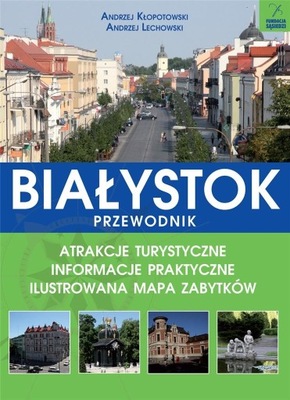 BIAŁYSTOK PRZEWODNIK