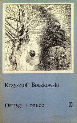 Krzysztof Boczkowski - Ostrygi i onuce