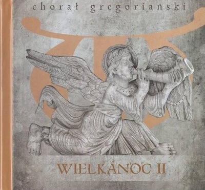 Chorał gregoriański. Wielkanoc II - Benedyktyni