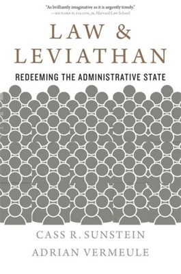 LAW AND LEVIATHAN: REDEEMING THE ADMINISTRATIVE ST