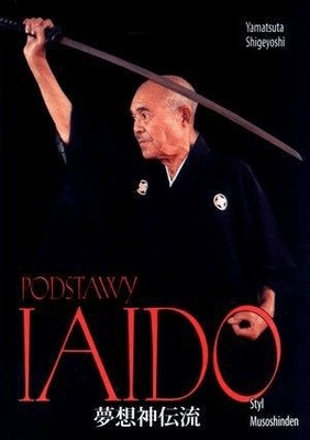 Podstawy iaido Yamatsuta Shigeyoshi