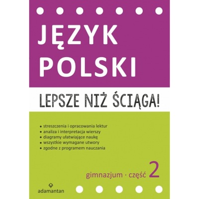 Lepsze niż ściąga! Język polski GIMN kl.2 OPIS!