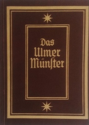 Das Ulmer Munster Karl Friederich SPK