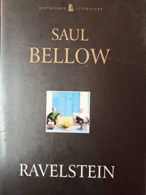 Saul Bellow - Ravelstein