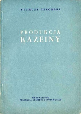 Zygmunt Żeromski, Produkcja kazeiny 1955