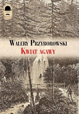 KWIAT AGAWY PRZYBOROWSKI WALERY KSIĄŻKA LTW