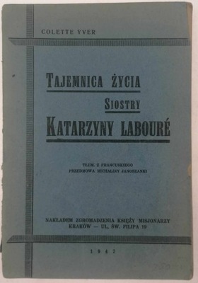 Tajemnica życia siostry Katarzyny Laboure - Colette Yver