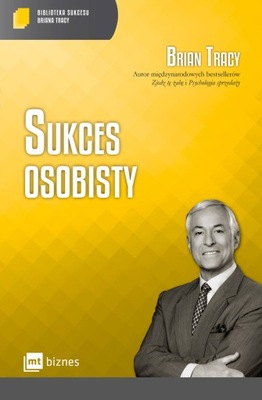 Sukces osobisty, Brian Tracy, MT Biznes