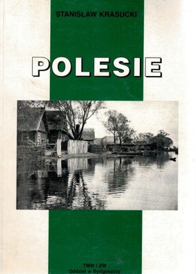 Polesie, Stanisław Krasucki
