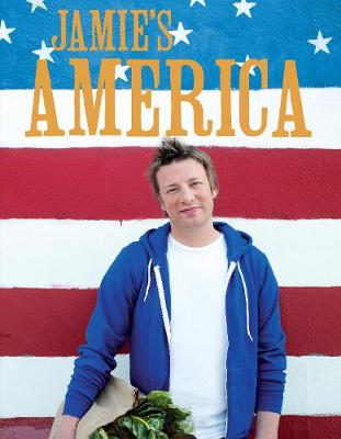 Jamie Oliver - Jamie's America