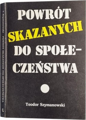 T. Szymanowski - Powrót skazanych Autograf