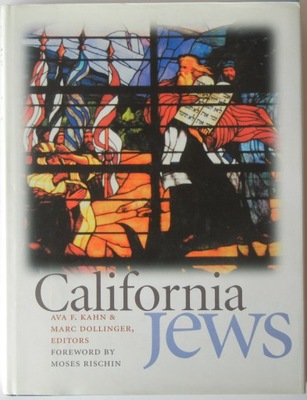 California Jews Ava F. Kahn SPK
