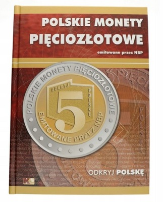 ALBUM NA MONETY 5 ZŁ OD 2014 ROKU E-HOBBY POLSKIE MONETY PIĘCIOZŁOTOWE