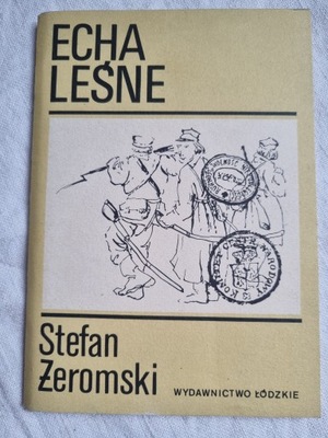 ECHA LEŚNE - STEFAN ŻEROMSKI /76