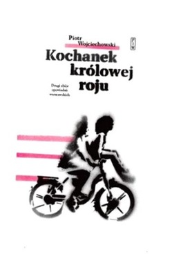 KOCHANEK KRÓLOWEJ ROJU PIOTR WOJCIECHOWSKI