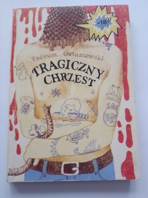 Tragiczny chrzest Tadeusz Ostaszewski