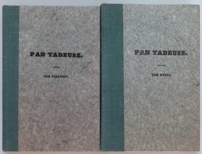 Pan Tadeusz Tom I i II Reprint 1834 r.