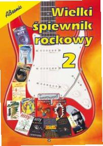 Wielki śpiewnik rockowy 2