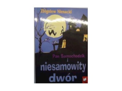 Pan Samochodzik i niesamowity dwór - Nienacki