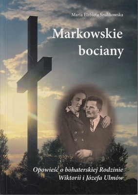 MARKOWSKIE BOCIANY * SZULIKOSKA