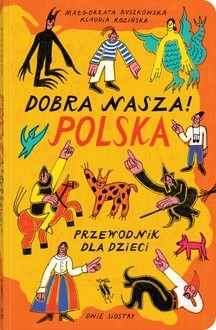 Dobra nasza! Przewodnik dla dzieci