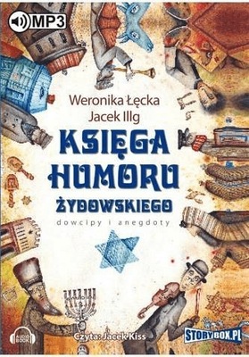 Księga humoru żydowskiego. Audiobook. Łęcka, Illg