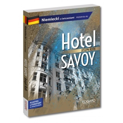 HOTEL SAVOY Niemiecki z ćwiczeniami Poziom B1-B2