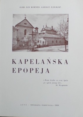 Jan Kornel Gadacz - Kapelańska Epopeja