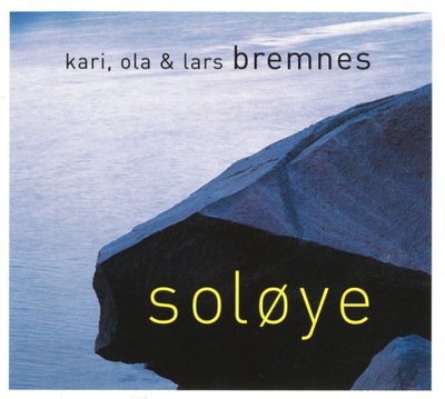 Kari & Ola & Lars Bremnes - Soloye *CD