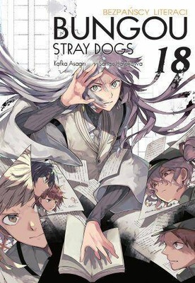 Bungou Stray Dogs TOM 18 Bezpańscy literaci