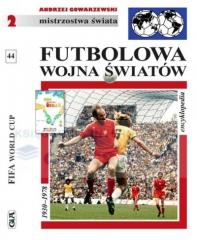 Mistrzostwa Świata. Futbolowa wojna światów