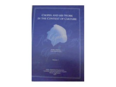 Chopin And His Work In The Context Of -