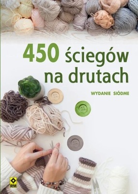 450 ściegów na drutach Praca zbiorowa