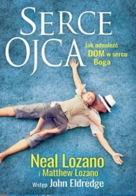 Neal Lozano - Serce ojca